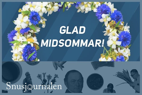 Midsommar och snus – Två självklara svenska traditioner